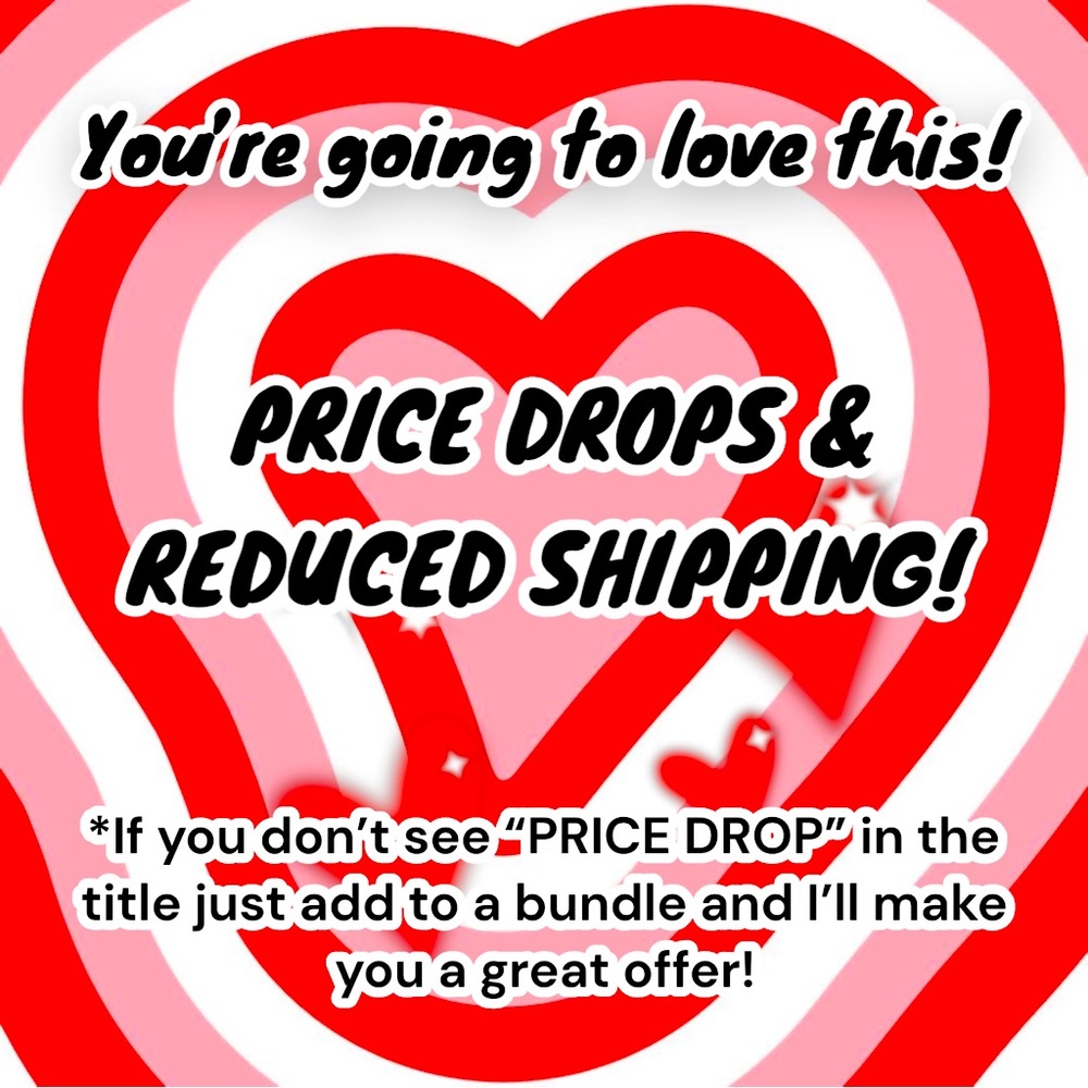 CLOSET CLEAN OUT! BIG PRICE DROPS & REDUCED SHIPPING!